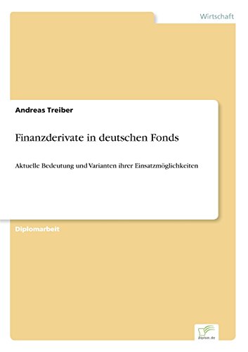 Finanzderivate in Deutschen Fonds [Paperback]