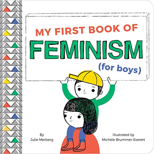 My First Book of Feminism (for Boys) [Board book]