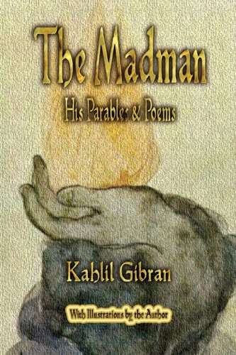 The Madman His Parables And Poems [Paperback]