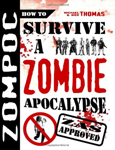 Zompoc How To Survive A Zombie Apocalypse [Paperback]