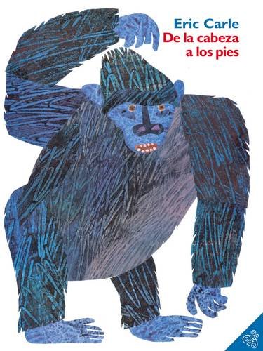 From Head To Toe (spanish Edition): De La Cabeza A Los Pies [Paperback]