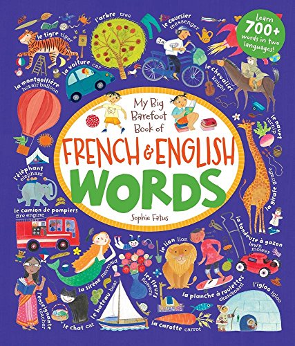 My Big Barefoot Book Of French And English Words (french Edition) [Paperback]