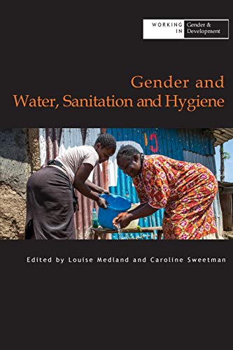 Gender and Water Sanitation and Hygiene [Paperback]