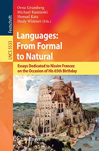 Languages From Formal to Natural Essays Dedicated to Nissim Francez on the Occ [Paperback]