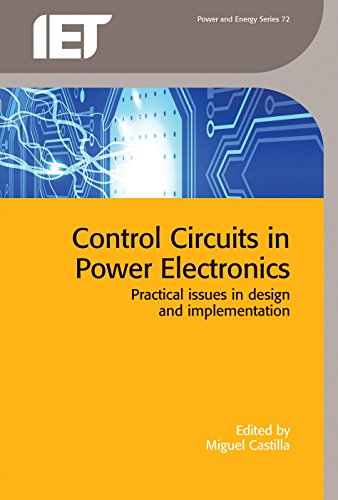 Control Circuits in Power Electronics Practical issues in design and implementa [Hardcover]