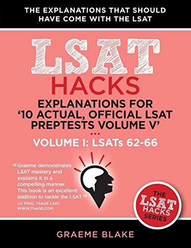 Explanations For '10 Actual, Official Lsat Preptests Volume V' Lsats 62-71 - Vo [Paperback]