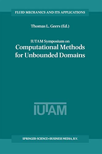 IUTAM Symposium on Computational Methods for Unbounded Domains [Hardcover]