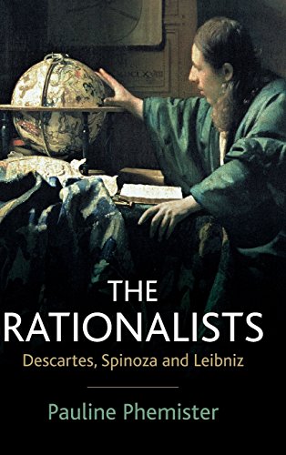 The Rationalists Descartes, Spinoza and Leibniz [Hardcover]