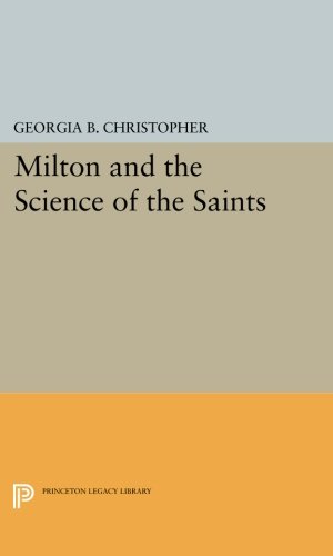 Milton and the Science of the Saints [Paperback]