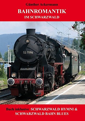 Bahnromantik Im Schwarzwald [Paperback]