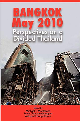 Bangkok, May 2010 Perspectives On A Divided Thailand [Paperback]