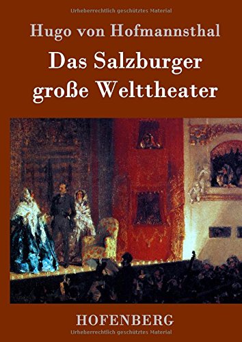 Das Salzburger Groe Welttheater (german Edition) [Hardcover]