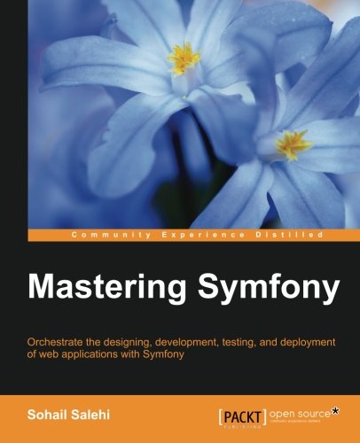 Mastering Symfony [Paperback]