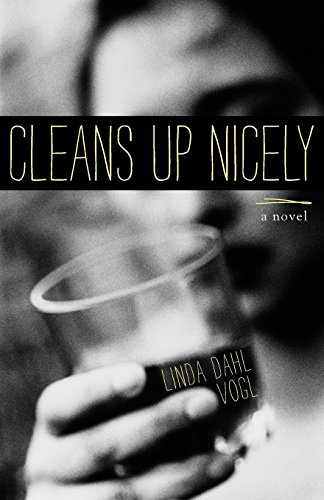 Cleans Up Nicely A Novel [Paperback]
