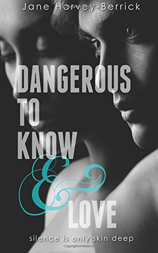 Dangerous To Know & Love [Paperback]