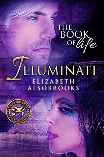 Illuminati The Book Of Life (volume 1) [Paperback]