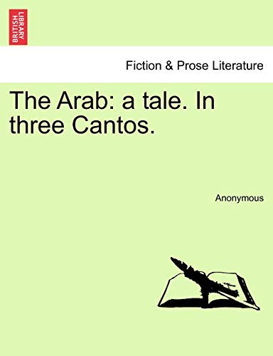 Arab  A tale. in three Cantos [Paperback]