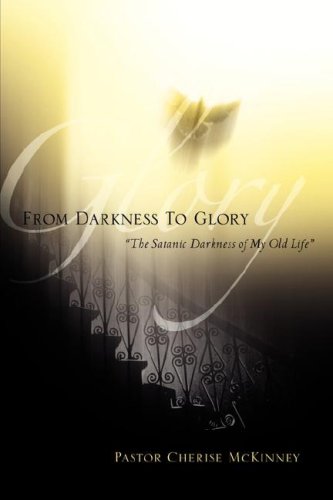 From Darkness To Glory [Paperback]