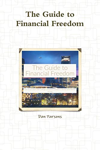 Guide to Financial Freedom [Paperback]