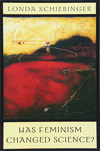 Has Feminism Changed Science [Paperback]