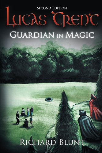Lucas Trent Guardian In Magic, Second Edition [Paperback]