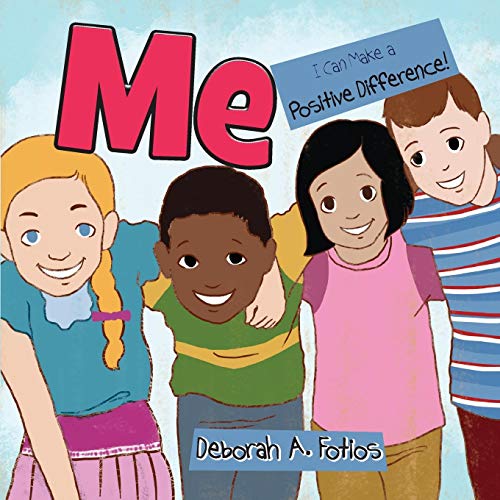Me I Can Make A Positive Difference [Paperback]