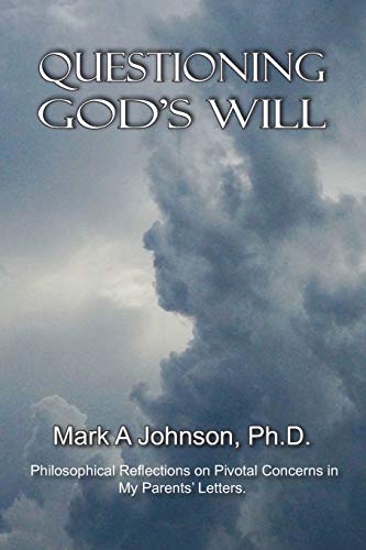 Questioning God's Will on Earth [Paperback]