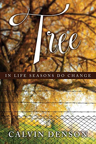 Tree In Life Seasons Do Change [Paperback]