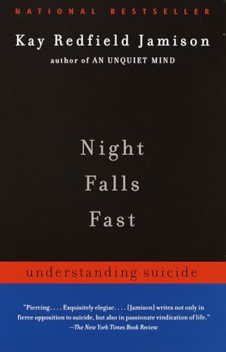 Night Falls Fast Understanding Suicide [Paperback]
