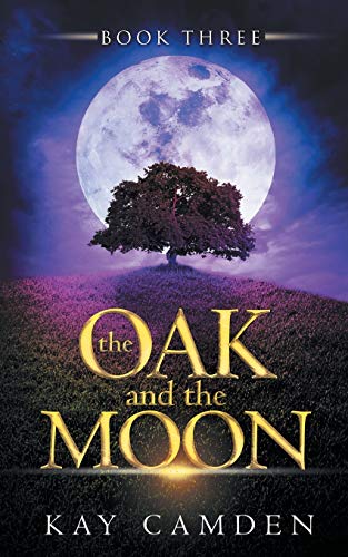 Oak and the Moon [Paperback]