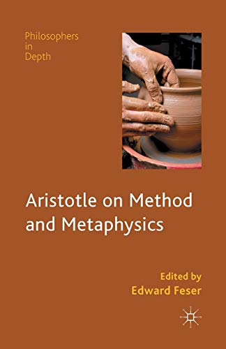 Aristotle on Method and Metaphysics [Paperback]