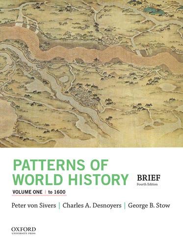 Patterns of World History, Volume One To 1600 [Paperback]