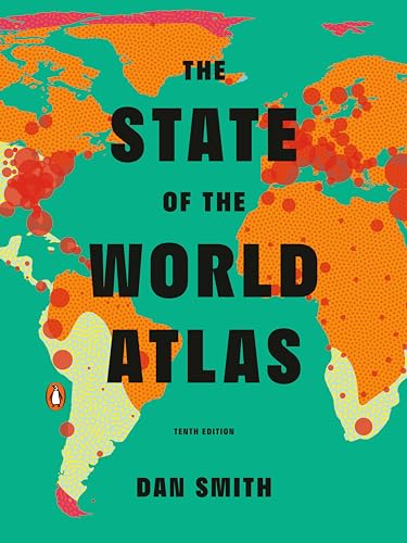 The State of the World Atlas: Tenth Edition [Paperback]