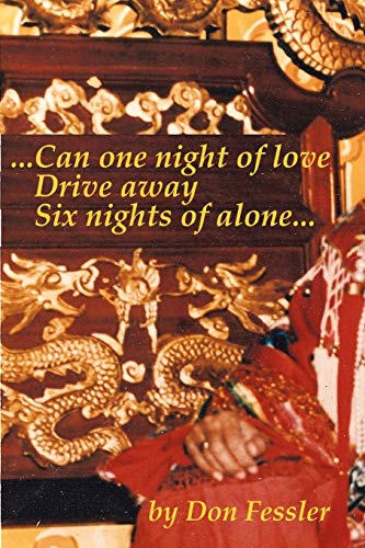 ...Can One Night Of Love Drive Away Six Nights Of Alone... [Paperback]