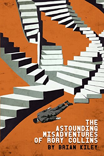 Astounding Misadventures of Rory Collins [Paperback]