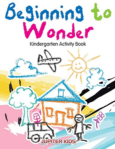 Beginning to Wonder  Kindergarten Activity Book [Paperback]
