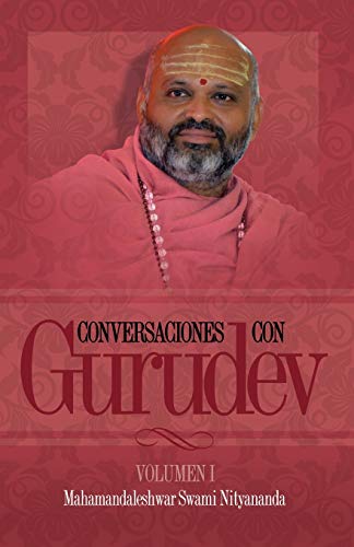 Conversaciones con Gurudev Volumen 1 [Paperback]