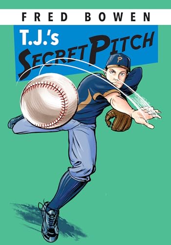 T.J.'s Secret Pitch [Paperback]