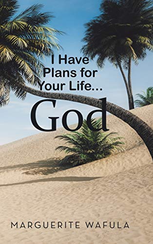 I Have Plans for Your Life... God [Hardcover]
