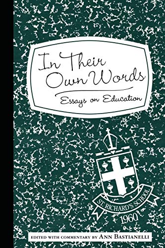 In Their Own Words  Essays on Education [Paperback]