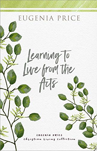 Learning to Live From the Acts [Hardcover]
