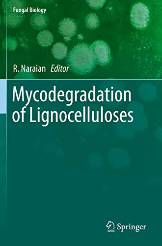Mycodegradation of Lignocelluloses [Paperback]