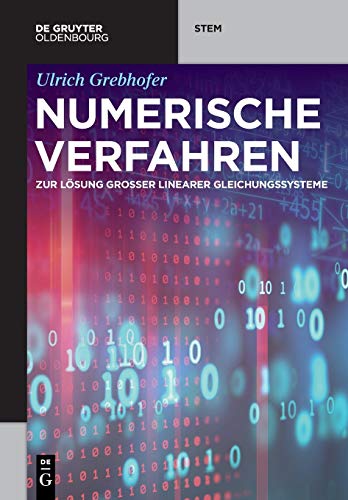 Numerische Verfahren  Zur lsung Groer Linearer Gleichungssysteme [Paperback]