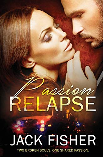 Passion Relapse [Paperback]