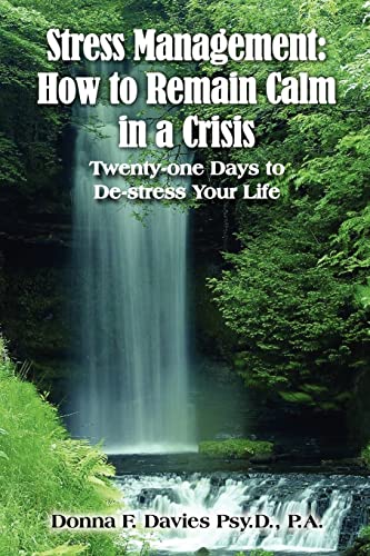 Stress Management  How to Remain Calm in a Crisis [Paperback]