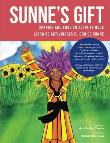 Sunne's Gift Spanish and English  Libro de Actividades el Don de Sunne [Paperback]