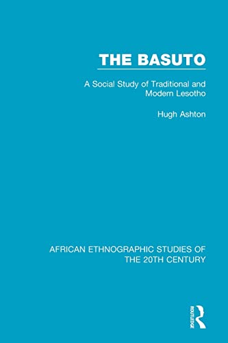 The Basuto A Social Study of Traditional and Modern Lesotho [Paperback]