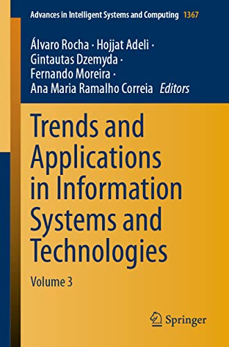 Trends and Applications in Information Systems and Technologies Volume 3 [Paperback]
