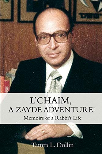chaim, A Zayde Adventure  Memoirs of a Rabbi's Life [Unknown]