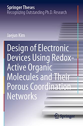 Design of Electronic Devices Using Redox-Active Organic Molecules and Their Poro [Paperback]